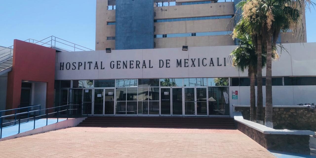 NUEVAS MEDIDAS PREVENTIVAS EN HOSPITAL GENERAL DE MEXICALI