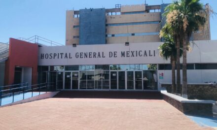 NUEVAS MEDIDAS PREVENTIVAS EN HOSPITAL GENERAL DE MEXICALI
