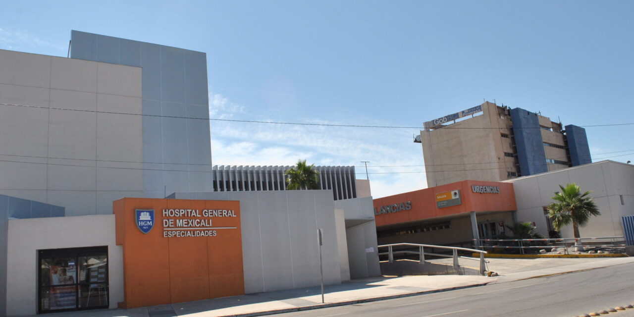 REACTIVAN CONSULTAS Y CIRUGÍAS EN HOSPITAL GENERAL DE MEXICALI