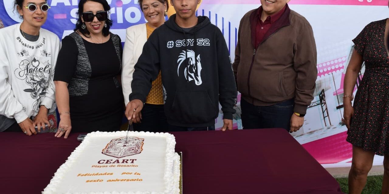 EL 6TO. ANIVERSARIO DE CEART ROSARITO
