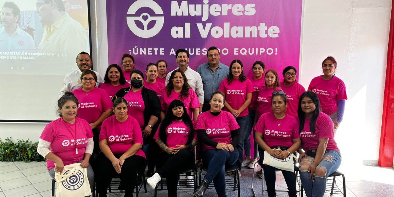 PRIMERA GENERACIÓN DE “MUJERES AL VOLANTE”