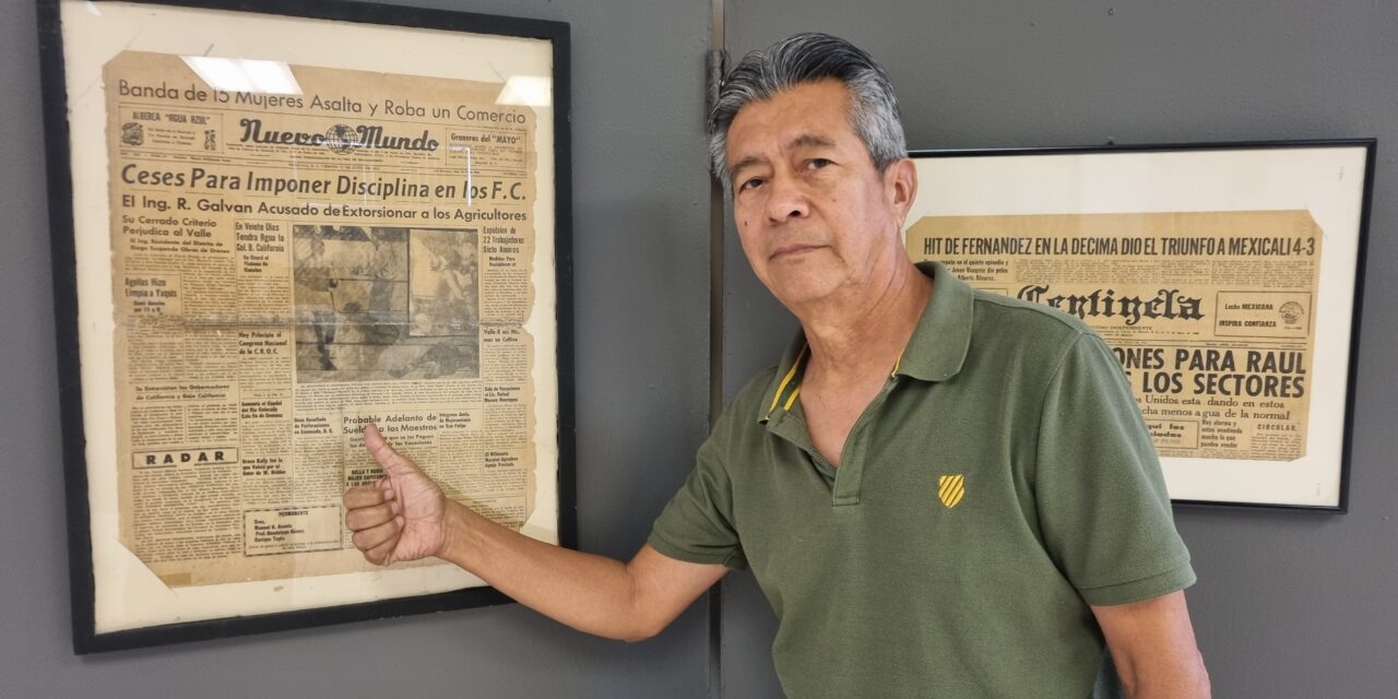 LA HISTORIA DE MEXICALI EN PORTADAS DE PERIÓDICOS