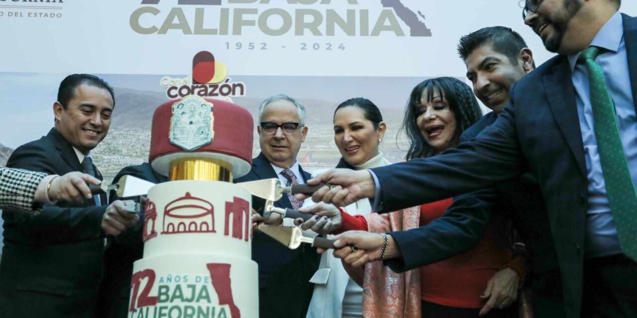 CELEBRAN EL 72 ANIVERSARIO DE BAJA CALIFORNIA