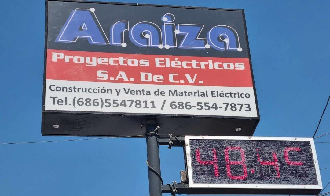 ES MEXICALI LA CIUDAD RÉCORD EN… ALTAS TEMPERATURAS 