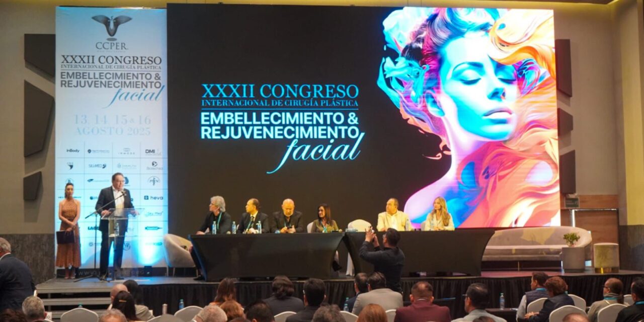 REALIZAN EL XXXII CONGRESO INTERNACIONAL DE CIRUGÍA PLÁSTICA EN TIJUANA
