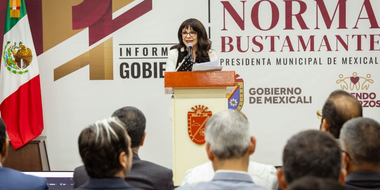 RINDE PRIMER INFORME LA PRESIDENTA DEL 25 AYUNTAMIENTO DE MEXICALI  