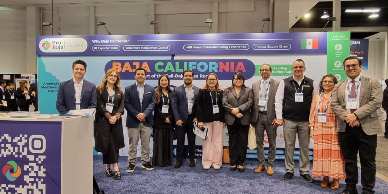 TIENE PRESENCIA BC EN EVENTO DE LA INDUSTRIA DE DISPOSITIVOS MÉDICOS