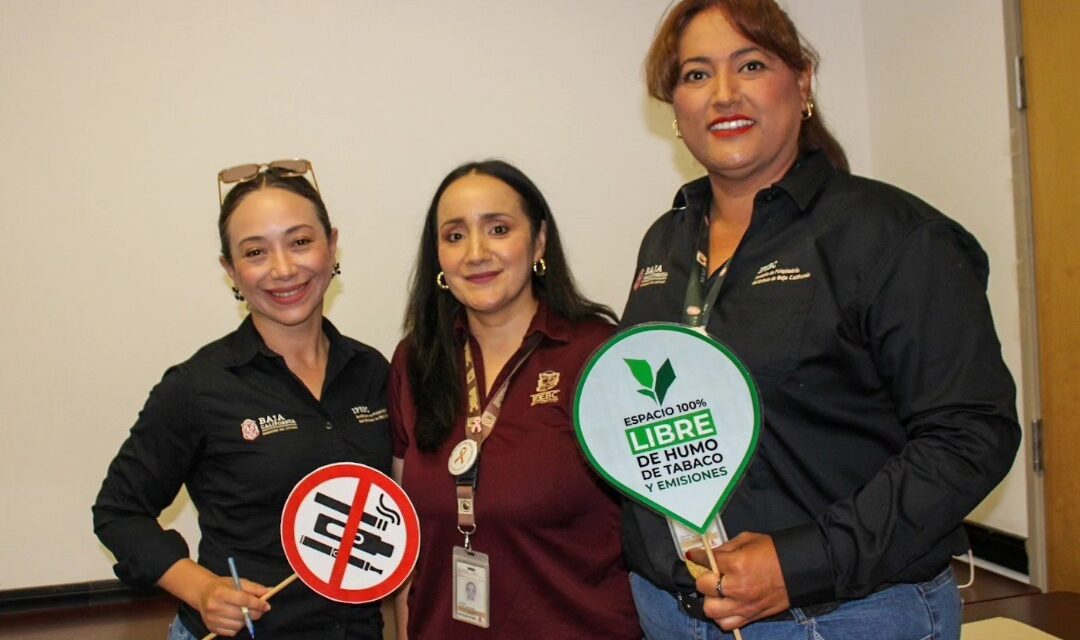 EXISTEN 1,415 ESPACIOS LIBRES DE HUMO DE TABACO EN BC